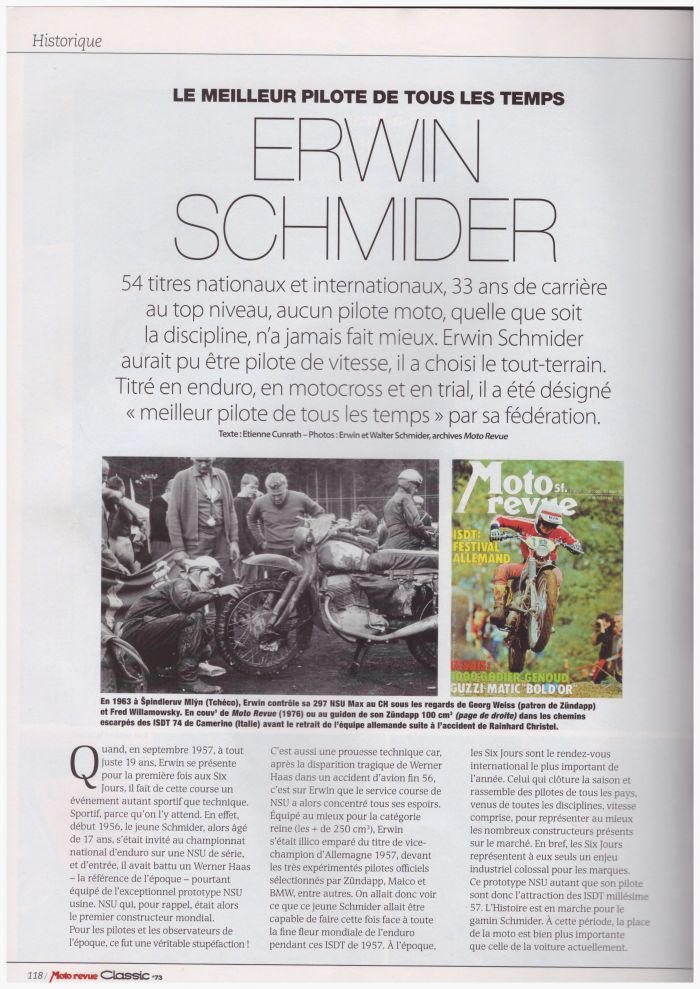 Un pilote mythique incontournable.. Erwin Schmider !!!